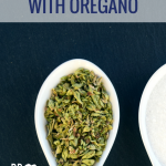 Lower your cholesterol with oregano